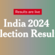 India Live Election Results and Map 2024