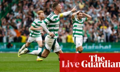 Celtic 3-0 Rangers: Scottish Premiership – as it happened | Scottish Premiership