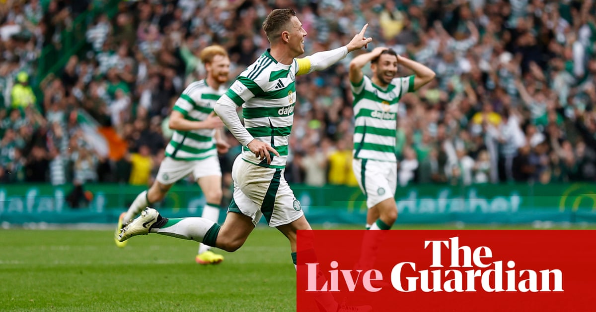 Celtic 3-0 Rangers: Scottish Premiership – as it happened | Scottish Premiership