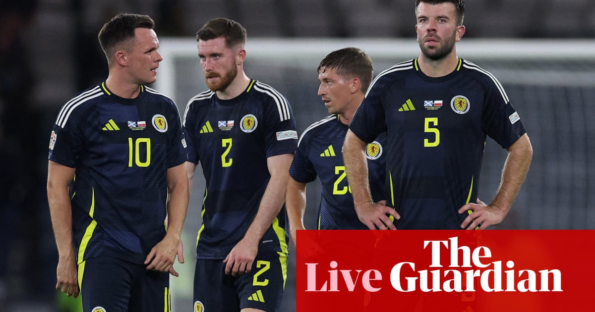 Scotland 2-3 Poland: Nations League – as it happened | Nations League