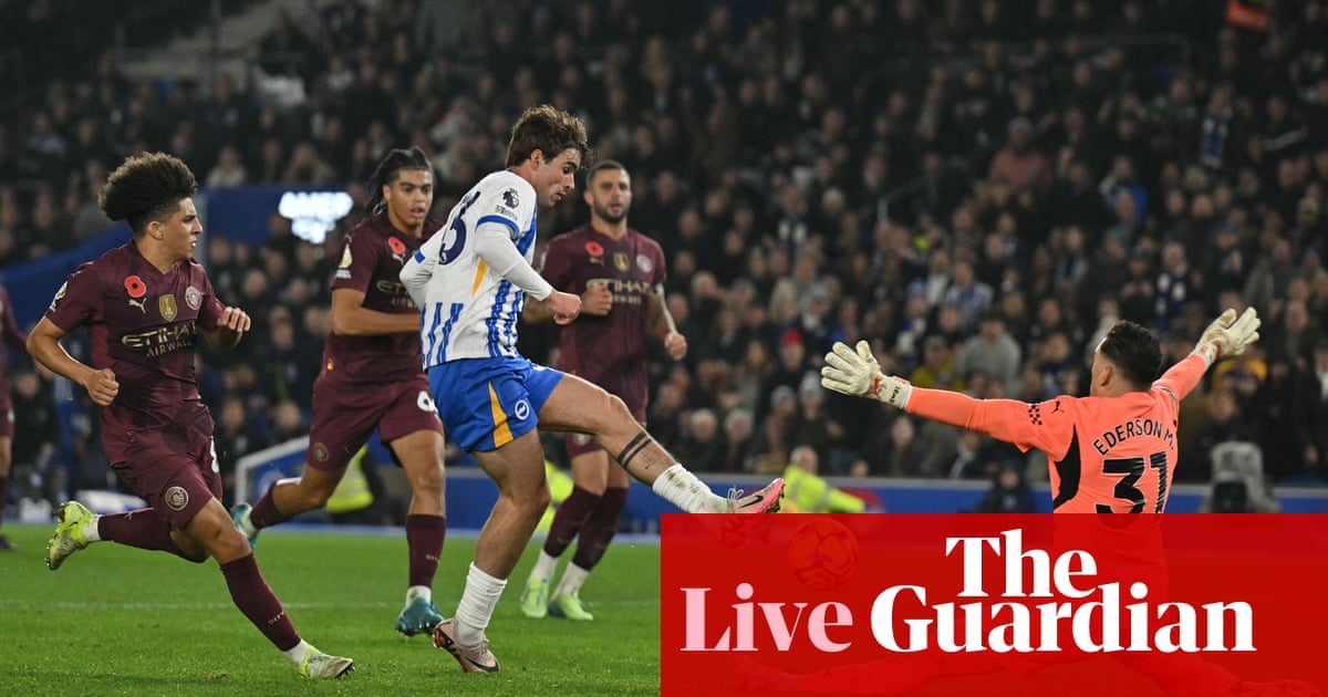 Brighton v Manchester City: Premier League – as it happened | Premier League