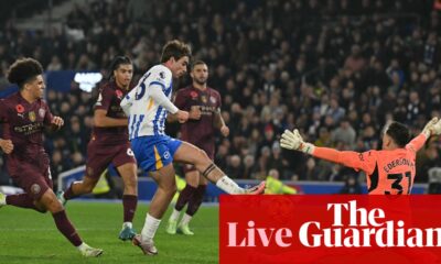 Brighton v Manchester City: Premier League – as it happened | Premier League