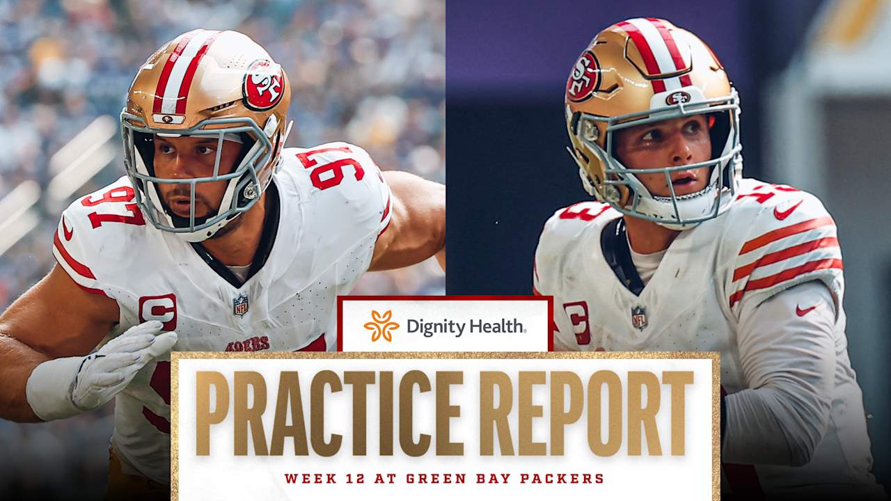 Brock Purdy, Nick Bosa Ruled Out for Week 12 vs. Packers; Injury Report #SFvsGB