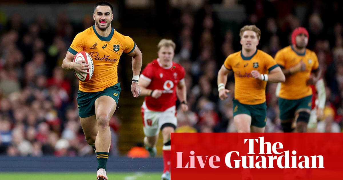 Wales 20-52 Australia: Autumn Nations Series rugby union – as it happened | Autumn Nations Series