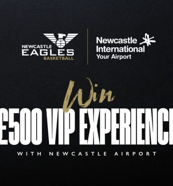 Win A £500 VIP Newcastle Airport Experience – Newcastle Eagles