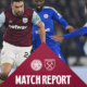 Match Report | Hammers fall to Leicester City defeat