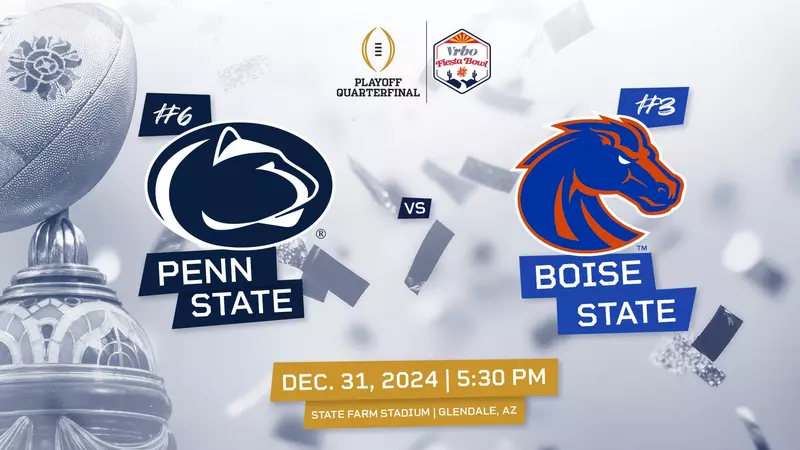 No. 6 Penn State Heading to College Football Playoff Quarterfinal at the Vrbo Fiesta Bowl to Face No. 3 Boise State