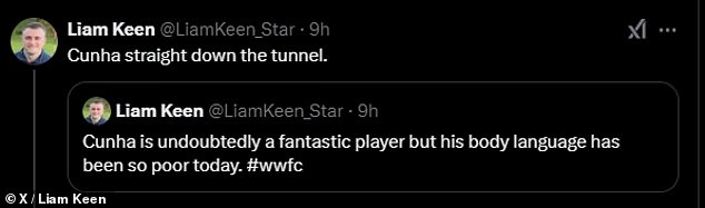 Liam Keen, a Wolves correspondent for Wolverhampton-based news outlet the Express & Star, posted on the platform to claim that the Brazilian went 'straight down the tunnel' after the final whistle was blown